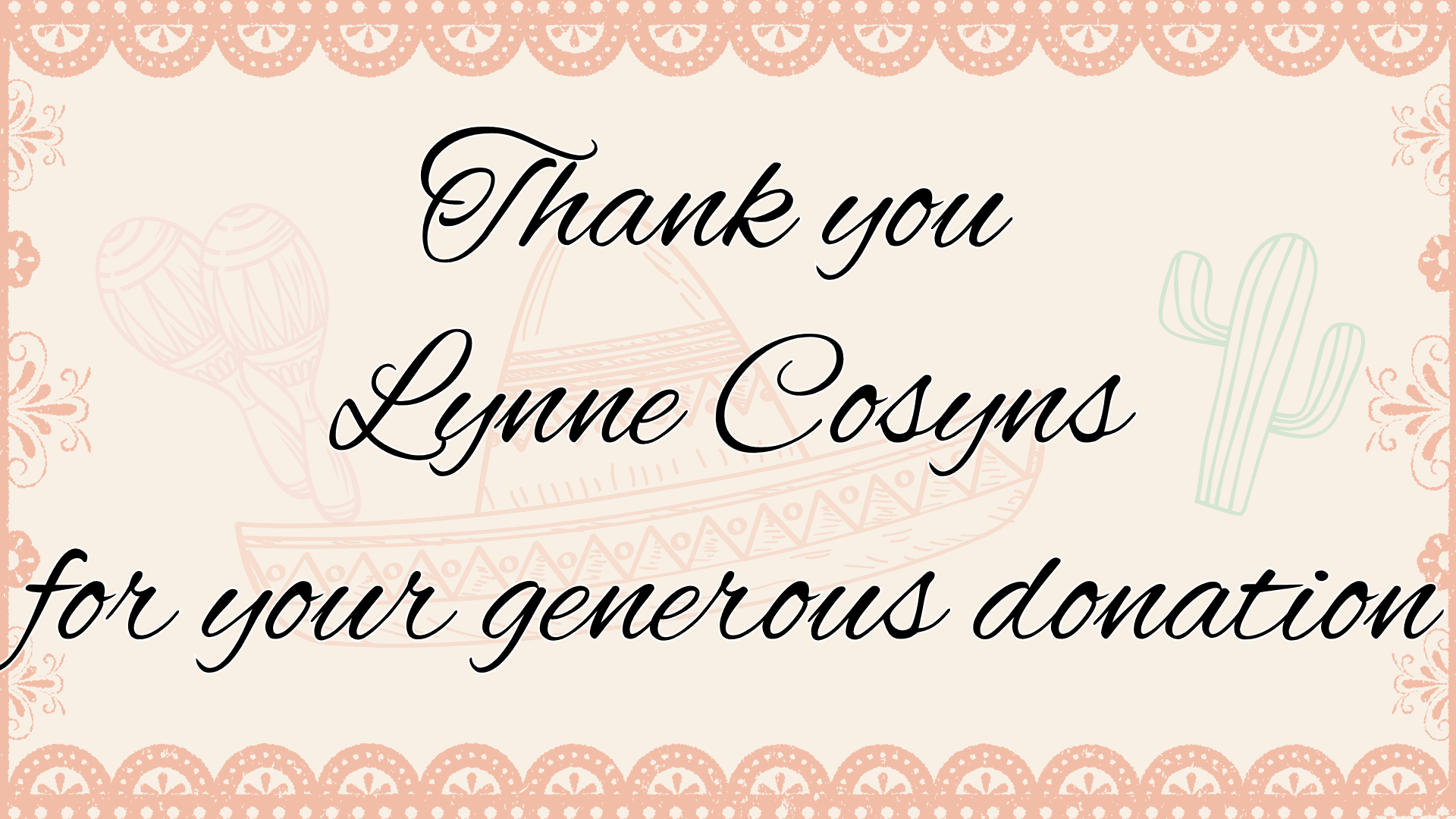 Thank you Lynne Cosyns for your generous donation